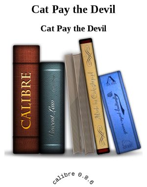 [The Devilish Devalles 01] • Cat Pay the Devil